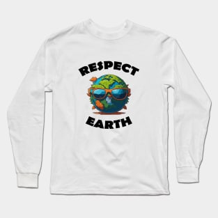 Respect Earth Long Sleeve T-Shirt